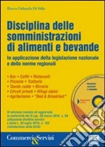 Disciplina delle somministrazioni di alimenti e bevande. Con CD-ROM