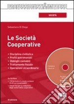 Le società cooperative. Con CD-ROM libro