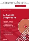 Le società cooperative. Con CD-ROM libro