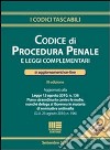 Codice di procedura penale e leggi complementari. Con aggiornamenti on-line libro