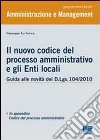 Il nuovo codice del processo amministrativo e gli enti locali libro