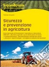 Sicurezza e prevenzione in agricoltura libro di Cinquina Patrizia