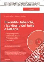 Rivendite tabacchi, ricevitorie del lotto e lotterie. Con CD-ROM libro