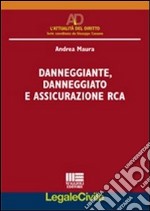 Danneggiante; danneggiato e assicurazione RCA libro