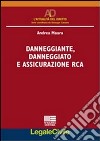 Danneggiante; danneggiato e assicurazione RCA libro