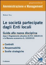 Le società partecipate dagli Enti locali libro