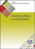 Governo clinico e cure primarie libro