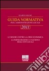 Guida normativa 2011 per l'amministrazione locale (4) libro