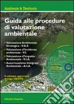 Guida alle procedure di valutazione ambientale. Con CD-ROM libro