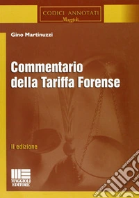 Commentario della tariffa forense