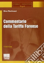 Commentario della tariffa forense