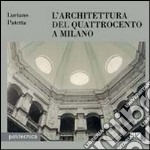 L'architettura del Quattrocento a Milano