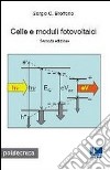 Celle e moduli fotovoltaici libro di Brofferio Sergio C.