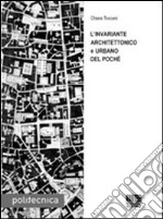 L'invariante architettonico e urbano del poché libro