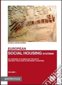 European social housing systems. An overview of significant projects and best practices in different countries