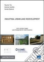 Industrial urban land redevelopment libro