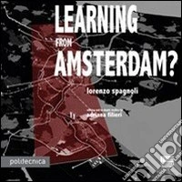 Learning from Amsterdam?