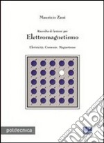 Raccolta di lezioni per elettromagnetismo libro