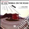 La Val Trebbia on the road. Mostra fotografica libro