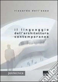 Il linguaggio dell'architettura contemporanea