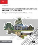 Promuovere, valorizzare e riqualificare la città e il territorio libro