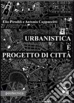 Urbanistica è progetto di città libro