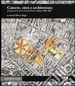 Carcere, città e architettura