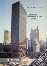 Il percorso dell'architettura moderna