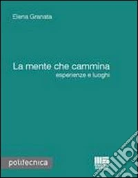 La mente che cammina