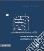 Building automation e sostenibilità in edilizia