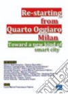 Re-starting from Quarto Oggiaro Milan libro di Fabris Luca M.