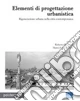 Elementi di progettazione urbanistica