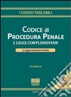 Codice di procedura penale e leggi complementari. Con aggiornamento online libro