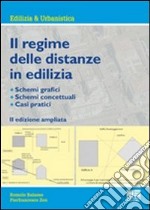 Il regime delle distanze in edilizia libro