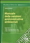 Manuale delle sanzioni amministrative ambientali libro