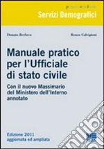 Manuale pratico per l'ufficiale di stato civile libro