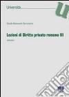 Lezioni di diritto privato romano. Istituzioni (3) libro