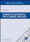 Elementi di matematica per le scienze applicate libro