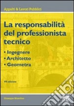 La responsabilità del professionista tecnico libro