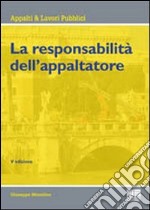 La responsabilità dell'appaltatore libro