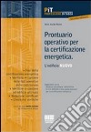 Prontuario operativo per la certificazione energetica. L'edificio nuovo libro