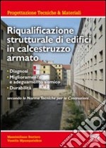 Riqualificazione strutturale di edifici in calcestruzzo armato