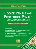 Codice penale e di procedura penale e leggi complementari libro