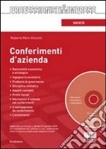 Conferimenti d'azienda. Con CD-ROM libro