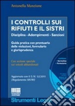 I controlli sui rifiuti e il Sistri. Con CD-ROM libro