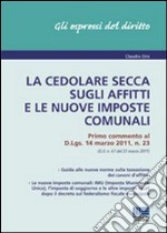 La cedolare secca sugli affitti e le nuove imposte comunali