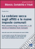 La cedolare secca sugli affitti e le nuove imposte comunali