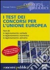 I test dei concorsi per l'Unione Europea libro