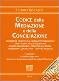 Codice della mediazione e della conciliazione libro