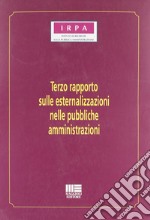 Terzo rapporto sulle esternalizzazioni nelle pubbliche amministrazioni libro